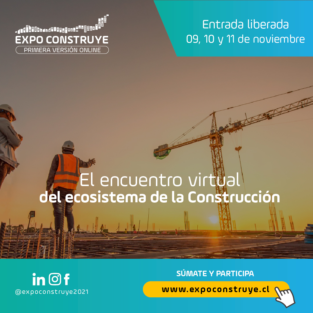 Expo Construye 2021, el encuentro virtual que reúne al ecosistema de sector construcción