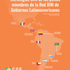 «Estrategias BIM de los países miembros de la Red BIM de Gobiernos Latinoamericanos»
