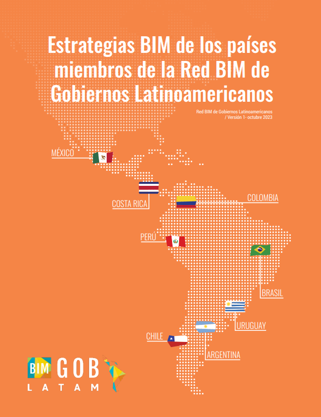 «Estrategias BIM de los países miembros de la Red BIM de Gobiernos Latinoamericanos»