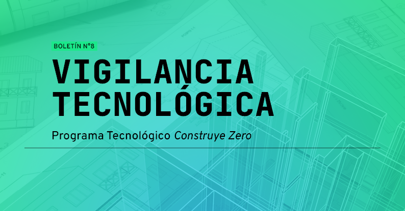 Boletín de Vigilancia Tecnológica Construye Zero – octubre 2024