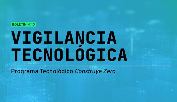 Boletín Vigilancia Tecnológica Construye Zero – marzo 2025